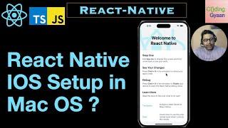 React-Native IOS-Setup in MAC OS | Xcode | Simulator