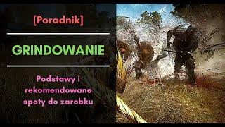 [Poradnik] Podstawy grindowania | Rekomendowane spoty , 100 - 240 AP - LahnCore