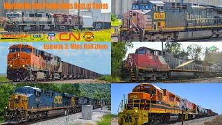 Worldwide Rail Productions Best of Series Episode 6 - Misc Rail Lines