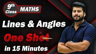 Lines And Angles Class 9 One Shot Revision in 15 Min | Class 9 Maths Chapter 6