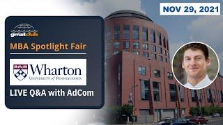 Wharton Adcom Q&A | Wharton MBA Admissions | #MBA Spotlight #BSchool Fair Nov 2021