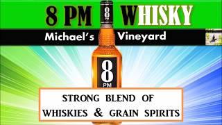 8pm whisky review in english | Michaels Vineyard