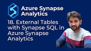 18. External Tables with Synapse SQL in Azure Synapse Analytics