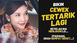 Kalau Cewek Awalnya SUKA sama Lo, Terus MENJAUH Gimana Cara Bikin Dia Tertarik Lagi?