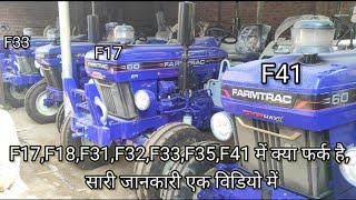 F17, F18, F31, F32, F33, F35, F41 farmtrac 60 powermaxx all models details with specifications