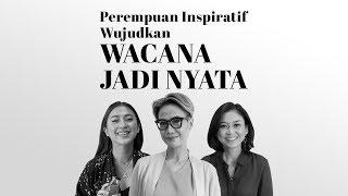 7 Perempuan Masa Kini Inspiratif Untuk Wujudkan Wacana Jadi Nyata