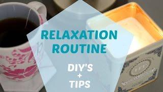 HOW TO RELAX -  RELAXATION DIY's + TIPS TO UNWIND! || KATIE BOOKSER