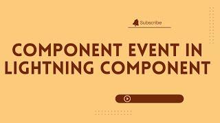 Component Event in Lightning Component