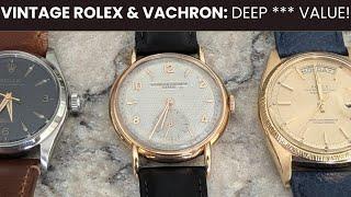 Making Money with Watch Collecting? Vintage ROLEX & Vacheron..DEEP VALUE! Collector Interview!