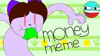Money meme |collab with nusay 20081007 |