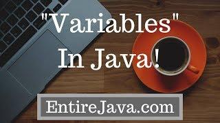 Variables In java - Easy explanation!