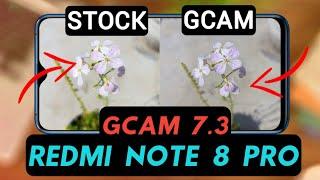 Redmi Note 8 Pro Best GCam 7.3 | Google Camera 7.3 for Redmi Note 8 Pro | Google Camera Best Apk