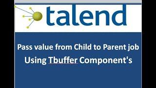 Talend | Pass context variable or value from child job to parent job