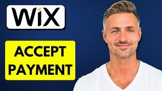 How To Accept Payment On Wix Website - 2025