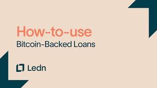 How-to-use: Bitcoin-backed loans