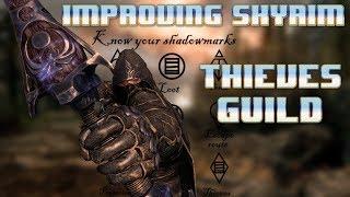 Improving Skyrim - Thieves Guild - Make the Guild Worth Joining kluk