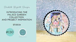INTRODUCING PALACE GARDEN AND PROJECT INSPIRATION FROM CRAFT CONSORTIUM LTD