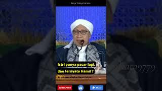 ISTRI SELINGKUH BERZINA DENGAN LAKI LAKI LAIN SAMPAI HAMIL -- Buya Yahya