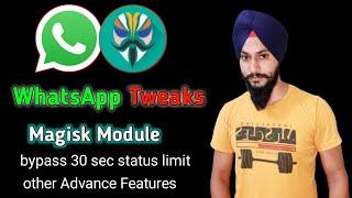 WhatsApp Magisk Module | WhatsApp Tweaks Magisk Module | WhatsApp Advance Features