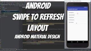 Android Material Design Tutorial 75 -  Android Swipe Refresh Layout | Pull/Swipe down to refresh