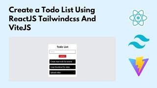 Create a Todo list using React, Tailwindcss and ViteJS