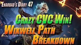 Crazy CvC Win & Wixwell Path Breakdown | Eharbad's Diary - Ep47 | Raid Shadow Legends