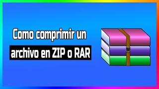 Como comprimir un archivo en ZIP o RAR