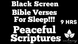 9 Hour Peaceful Scriptures For Sleep - Multiple Verses - Dark Screen