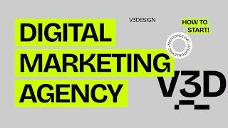 How to Start a Digital Marketing Agency (Step by Step Guide)