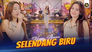 HAPPY ASMARA - SELENDANG BIRU ( Official Live Video Royal Music )