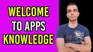 Welcome to Apps Knowledge In Less Than 2 Minutes