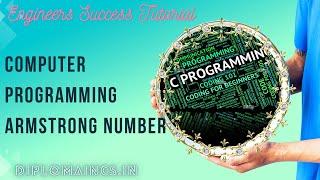 "Exploring Armstrong Numbers: A C Programming Tutorial" | Engineers Success Tutorial