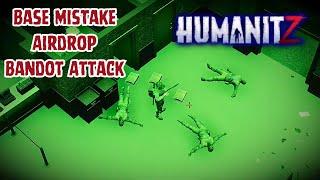 Base Mistake, Airdrop, & Bandit Attack. | HumanitZ Gameplay EP23 2024