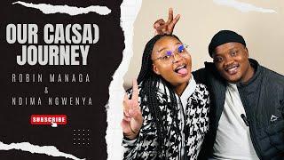 CA(SA) Journey with Ndima Ngwenya & Robin Managa