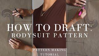 HOW TO DRAFT A BODYSUIT PATTERN. DIY bodice pattern making tutorial  #patternmaking #diy #howto