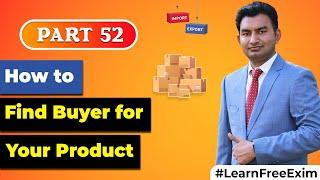 How to Find Buyer for your Product ? | Ways of Finding Buyers !! | by Paresh Solanki