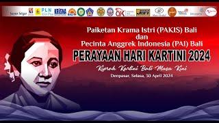  [LIVE] PERAYAAN HARI KARTINI 2024 Kiprah Kartini Bali Masa Kini