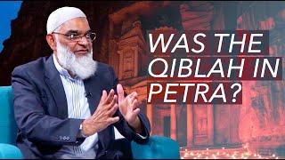 Was the Qiblah in Petra? Response to Dan Gibson | Dr. Shabir Ally