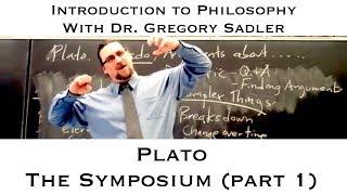 Plato's dialogue, the Symposium (part 1) - Introduction to Philosophy