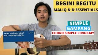 CHORD SIMPLE GAMPANG (Begini Begitu - Maliq & D'Essentials) (Tutorial Gitar) VIRAL! "duhai rembulan"