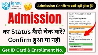 IGNOU Admission Confirmation Status 2024 | IGNOU Admission Status Fresh Application_ID Card Download