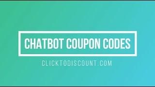 ChatBot Coupon Codes &  How To Find & Use (Working)