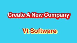 Vt Transaction/How to create a new company on Vt Transaction/ #AccountancyWithMoni