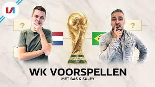  WK 2022 VOORSPELLEN met BAS & SULEY