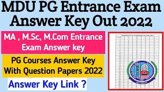 Mdu PG Courses Entrance Exam Answer Key out 2022 || Mdu Entrance Exam answer key kaise download kare