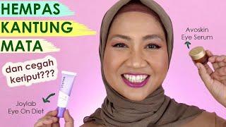 Review Eye Cream Lokal - JOYLAB vs AVOSKIN, Pilih mana?