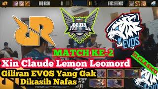 LEMON LEOMORD XIN CLAUDE Auto Ngamuk | RRQ vs EVOS Match Ke-2 MPL Season 5 | Mobile Legends