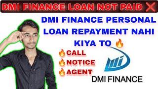 DMI finance loan repayment nhi kiya to | Dmi finance loan not paid 