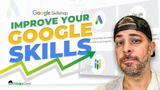 Google Ads SkillShop HOW IT WORKS  