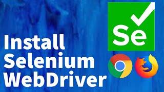 How to Download and Install Selenium WebDriver